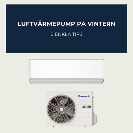 Förbered din luftvärmepump inför vintern – 10 enkla tips