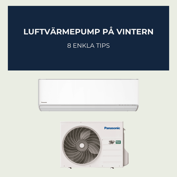 Förbered din luftvärmepump inför vintern – 10 enkla tips - KlimaTime