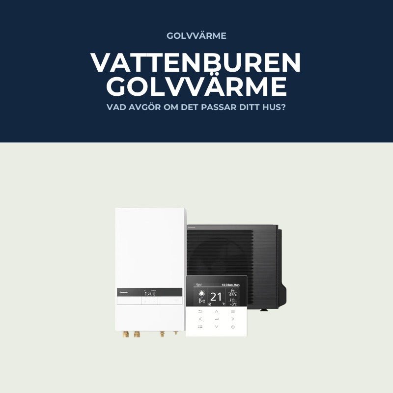 Passar vattenburen golvvärme ditt hus? - KlimaTime