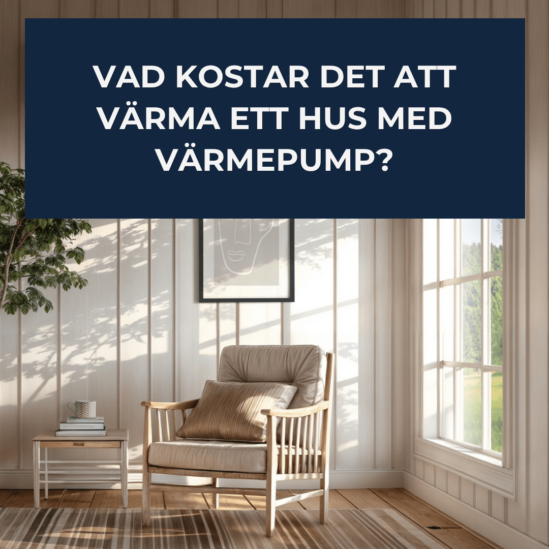 Vad kostar det att värma ett hus med värmepump 2025? - KlimaTime
